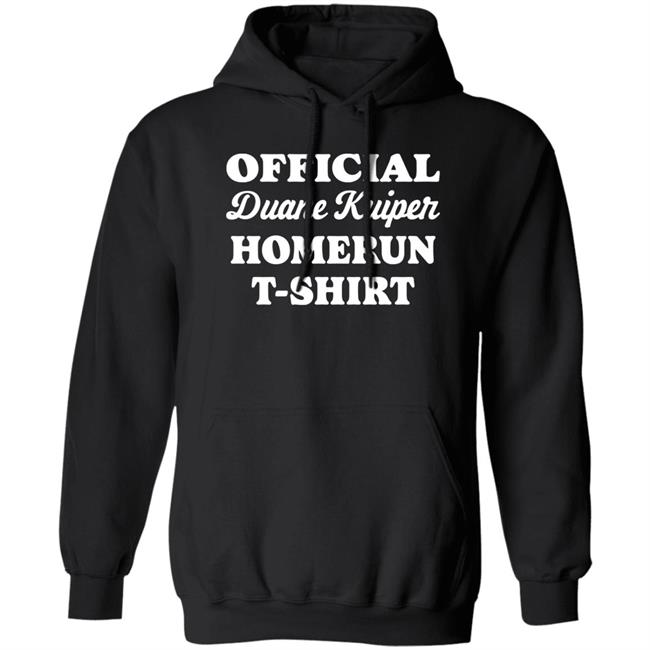 Official Duane Kuiper Homerun T-Shirt 1977 Shirt John Skrtic Official Duane Kuiper Homerun T-Shirt 1977 Shirt John Skrtic