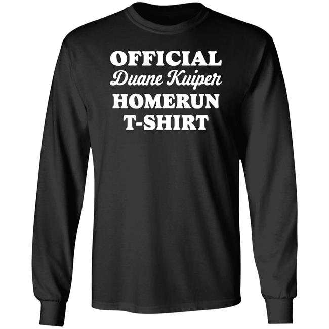 Official Duane Kuiper Homerun T-Shirt 1977 Shirt John Skrtic Official Duane Kuiper Homerun T-Shirt 1977 Shirt John Skrtic