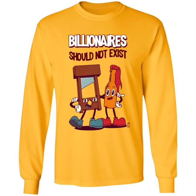 Billionaires Should Not Exit Shirt Jaybefaunt Billionaires Should Not Exit Shirt Jaybefaunt