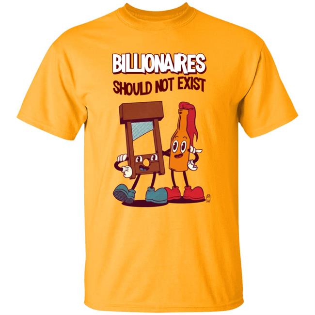 Billionaires Should Not Exit Shirt Jaybefaunt Jaybefaunt Billionaires Should Not Exit Shirt