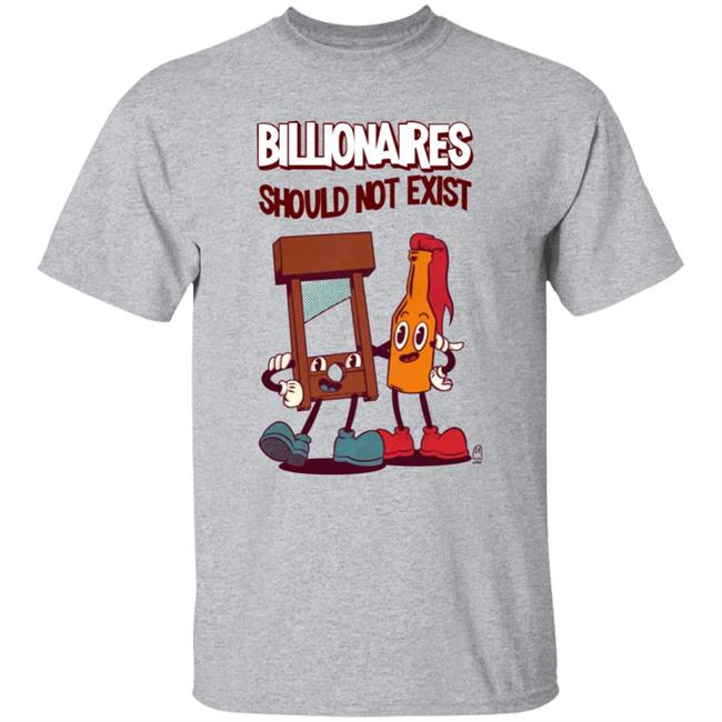 Billionaires Should Not Exit Shirt Jaybefaunt Jaybefaunt Billionaires Should Not Exit Shirt