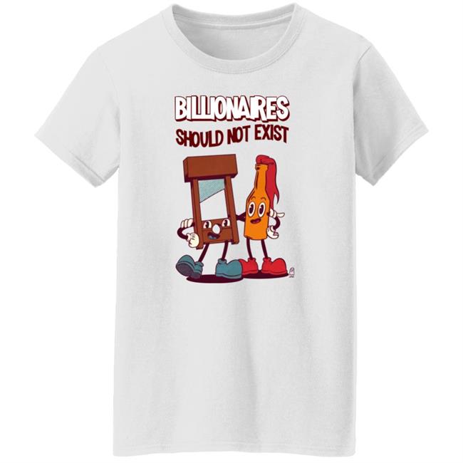 Billionaires Should Not Exit Shirt Jaybefaunt Billionaires Should Not Exit Shirt Jaybefaunt