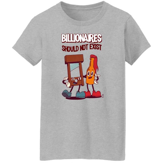 Billionaires Should Not Exit Shirt Jaybefaunt Jaybefaunt Billionaires Should Not Exit Shirt