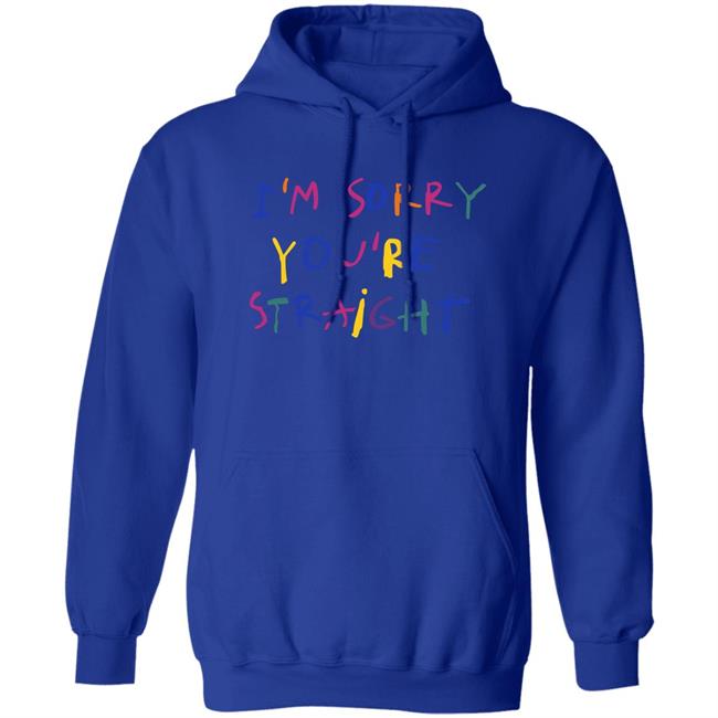 Jarebear0908 I'm Sorry You're Straight Shirt Jarebear0908 I'm Sorry You're Straight Shirt