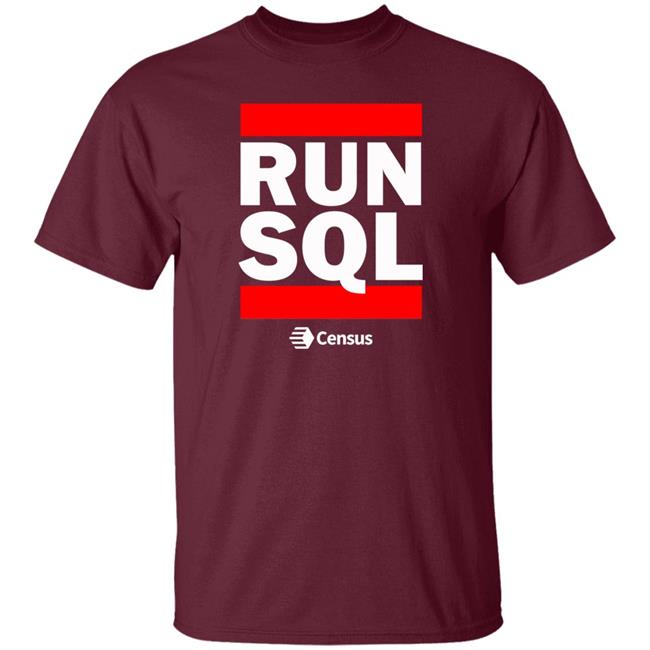 Run Sql Shirt Census Store Census Store Run Sql Shirt