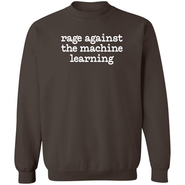 Rage Against The Machine Learning Shirt Chris Bail Chris Bail Rage Against The Machine Learning Shirt
