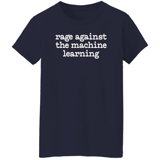 Rage Against The Machine Learning Shirt Chris Bail Rage Against The Machine Learning Shirt Chris Bail