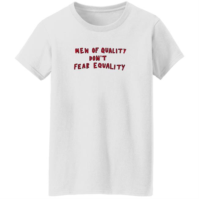 Men Of Quality Don't Fear Equality Shirt Chnge Merch Giannis Antetokounmpo