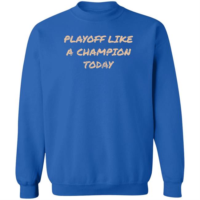Travis J Davidson ThatsOurSign Playoff Like A Champion Today Shirt