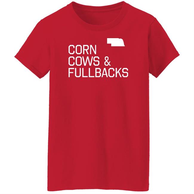 Nebraska Football PFT Commenter Corn Cows And Fullbacks Shirt Chris Vannini