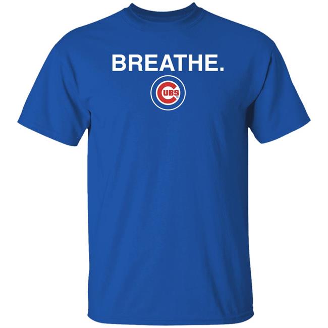 Chicago Cubs Obvious Shirts Store Breathe Ubs Shirt Iron Happ Breathe Ubs T Shirt