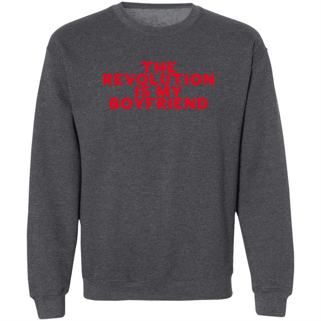 The Revolution Is My Boyfriend Shirt (Messy) Astro Memes