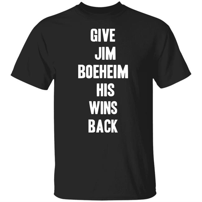 Give Jim Boeheim His Wins Back Shirt