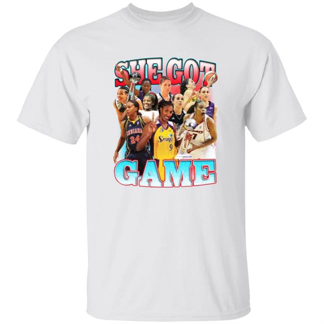 She Got Game Shirt