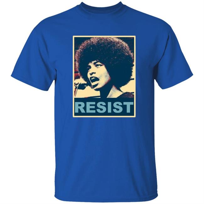 Angela Davis Resist Shirt Angela Davis Resist Shirt