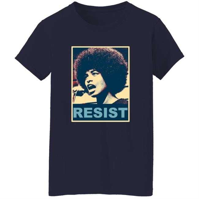 Angela Davis Resist Shirt Angela Davis Resist Shirt
