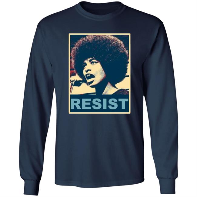 Angela Davis Resist Shirt Angela Davis Resist Shirt