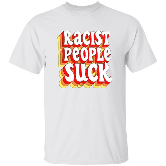 Spencer's Store Racist People Suck Shirt