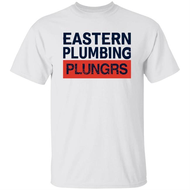 Eastern Plumbing Plungers Shirt