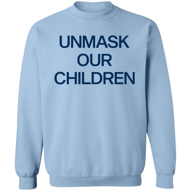 Unmask Our Children Shirt Unmask Our Children Shirt