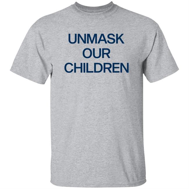 Unmask Our Children Shirt Unmask Our Children Shirt
