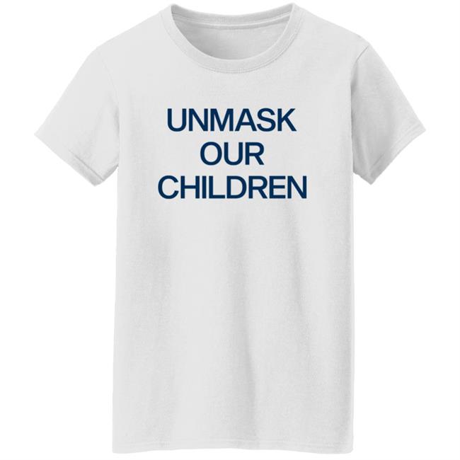 Unmask Our Children Shirt Unmask Our Children Shirt