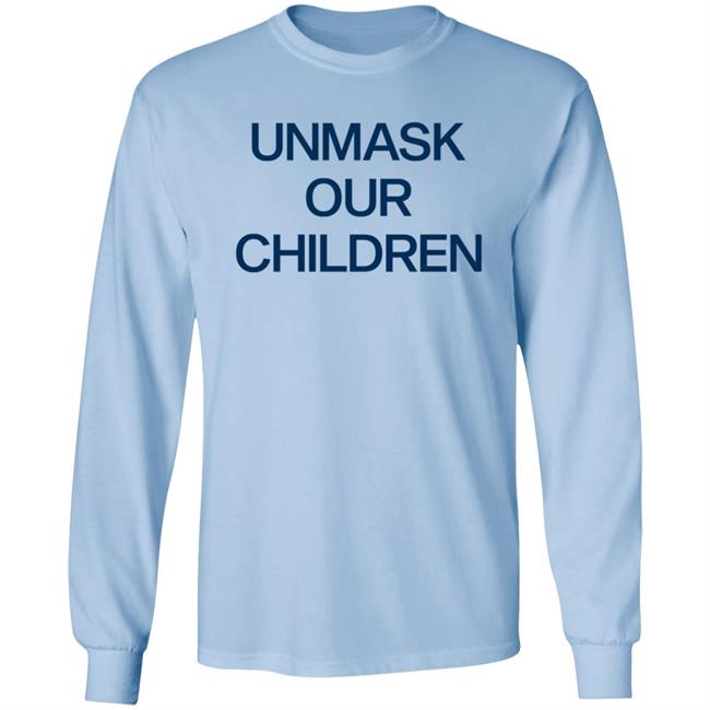 Unmask Our Children Shirt Unmask Our Children Shirt