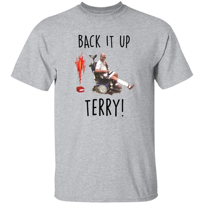 Back It Up Terry Shirt Back It Up Terry Shirt