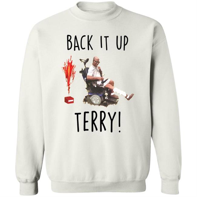 Back It Up Terry Shirt Back It Up Terry Shirt