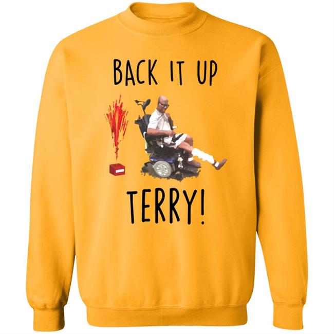 Back It Up Terry Shirt Back It Up Terry Shirt