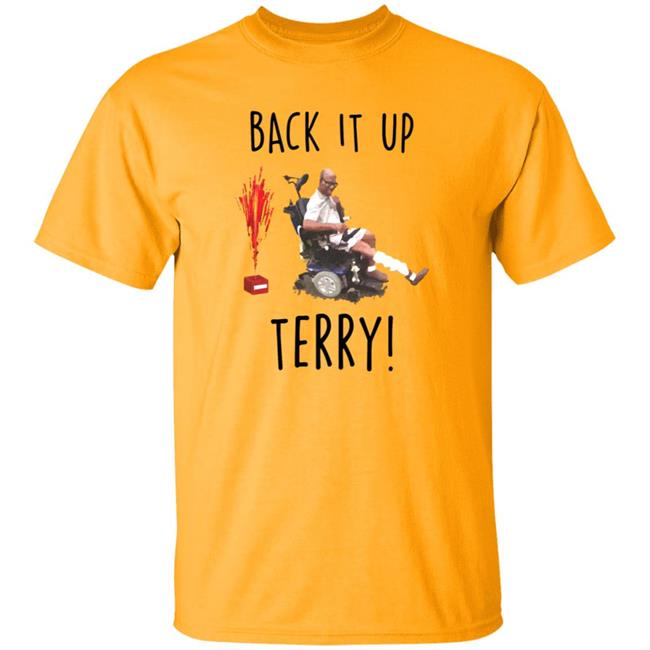 Back It Up Terry Shirt Back It Up Terry Shirt