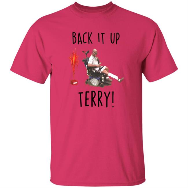 Back It Up Terry Shirt Back It Up Terry Shirt