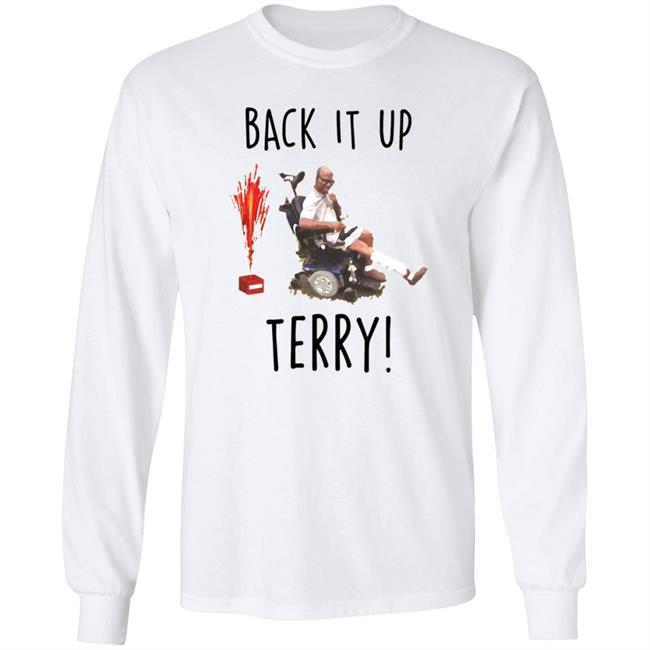 Back It Up Terry Shirt Back It Up Terry Shirt