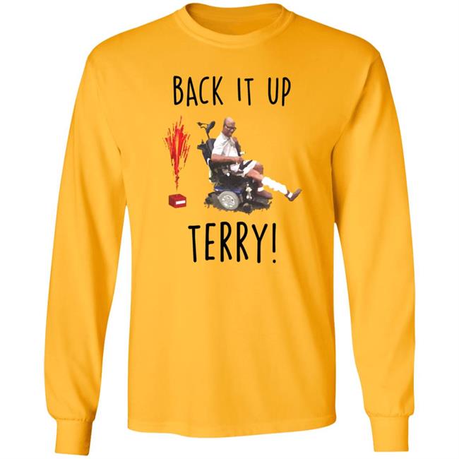 Back It Up Terry Shirt Back It Up Terry Shirt