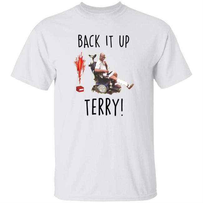 Back It Up Terry Shirt
