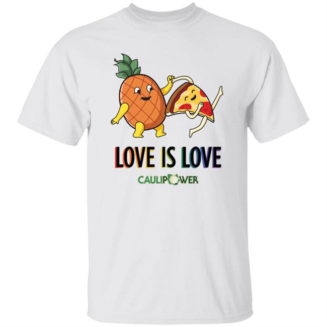Love is love caulip power shirts