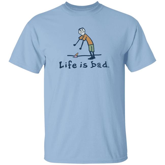 Rosscreations Merch Life Is Bad Shirt