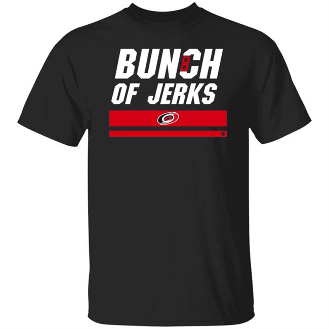 Bunch Of Jerks Shirt