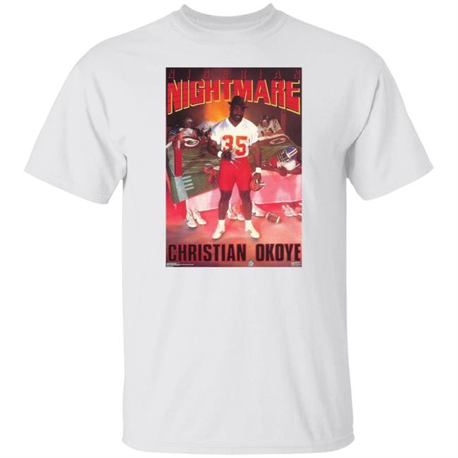 Kansas City Nigerian Nightmare Christian Okoye Shirt
