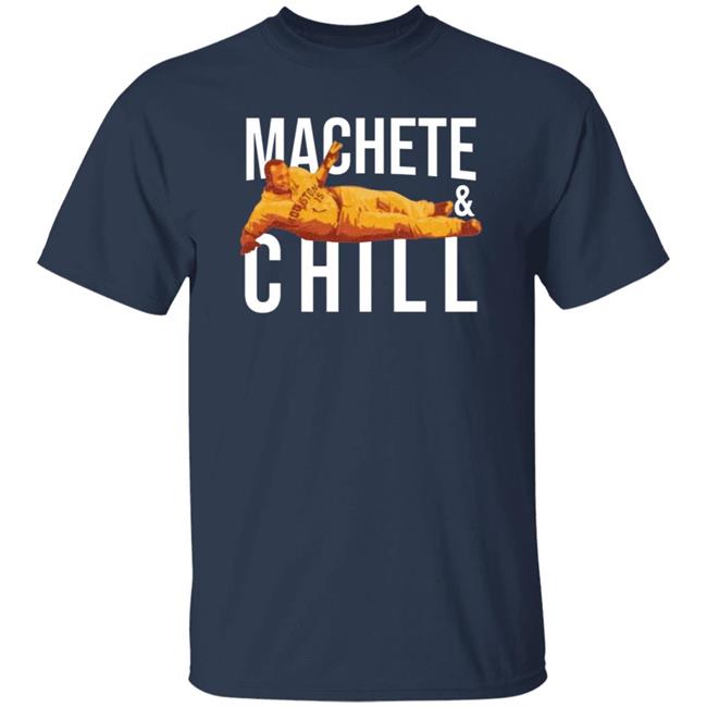 Ai - Machete & Chill Shirt Fortheh Apollohou Store Machete & Chill Shirt Hoodie Sweatshirt