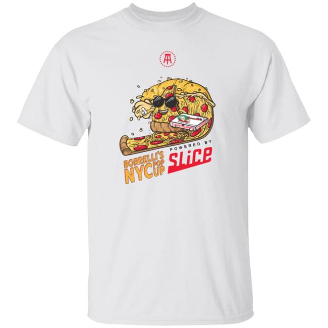 Ai - Borrellis Nyc Slice Shirt Dave Portnoy Borrellis Nyc Slice Shirt Hoodie Sweatshirt