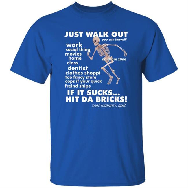 Ai - Just Walk Out Hit Da Bricks Shirt Princxeli Dasharezone Store Just Walk Out Hit Da Bricks Shirt Hoodie Sweatshirt