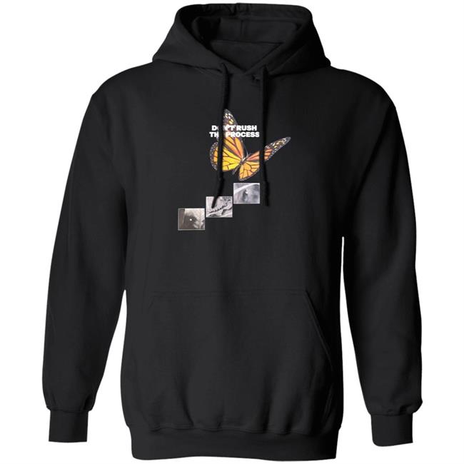 Ai - Butterfly Don't Rush The Process Hoodie Hisandhersla Store Butterfly Don't Rush The Process Shirt Hoodie Sweatshirt
