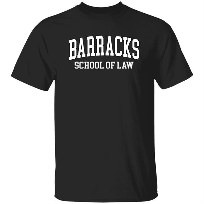 Barracks School Of Law Shirt Inkfidel Store The Barracks Lawyer Shirt