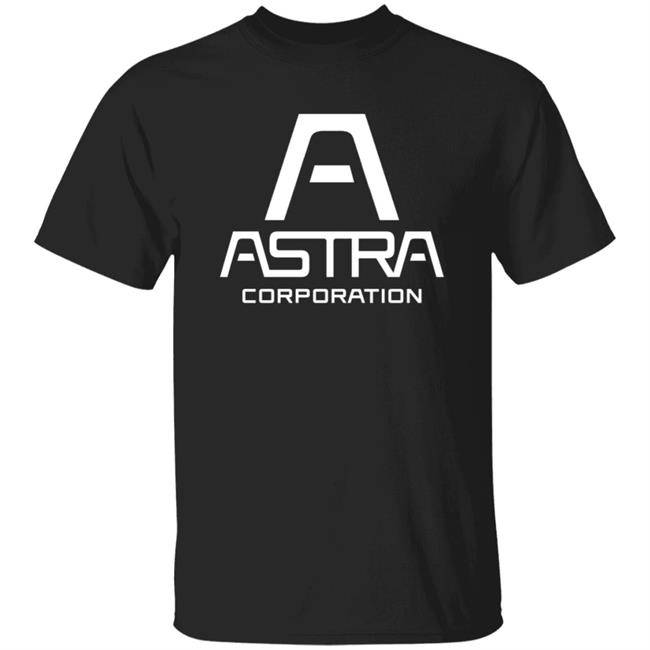 Ai - Astra Corporation Shirt Notaxation Astra Corporation Shirt Hoodie Sweatshirt