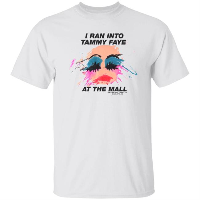 I Ran Into Tammy Faye Bakker Shirt Vitagen 1980 Tammy Faye Bakker Shirt