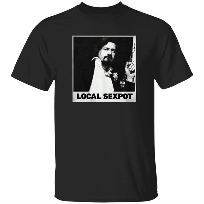 HoangAnh - Trevor Moore Local Sexpot Shirt Wkuk Store Trevor Moore Local Sexpot Shirt