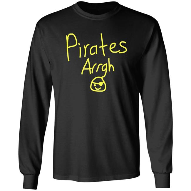 Pirates Arrgh Shirt Pittsburgh Michael Chavis Pirates Arrgh Shirt Pirates Arrgh Shirt Pittsburgh Michael Chavis Pirates Arrgh Shirt