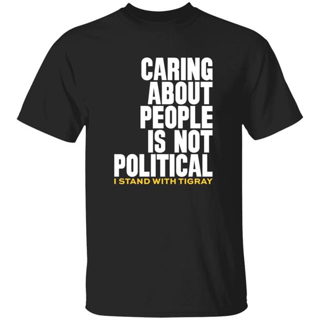Thao - Caring About People Is Not Political Shirt Betaniajackson Caring About People Is Not Political Shirt