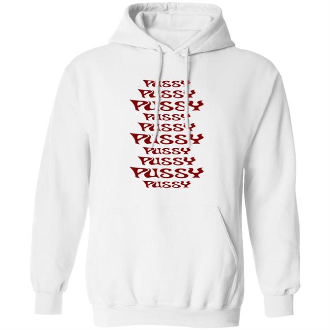 Pussy Pussy Pussy Shirt Sera Pussy Pussy Pussy Shirt Vu - Pussy Pussy Pussy Shirt Sera Pussy Pussy Pussy Shirt